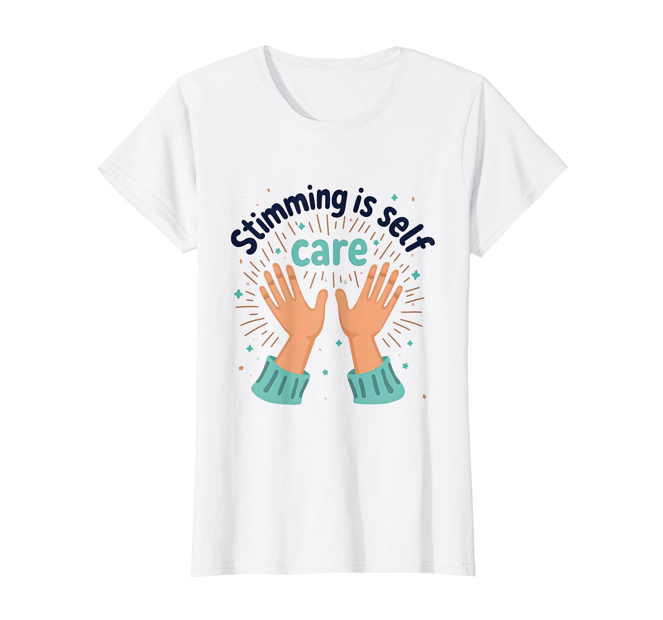 Stimming Is Self Care Autism Awareness T-Shirt - Unique Graphic for Adults - T-Shirt, Sweatshirt, Hoodie