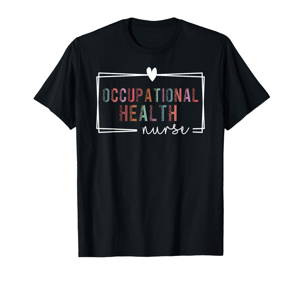 Occupational Health Nurse Occupational T-Shirt - Aesthetic Graphic Unisex - T-Shirt, Sweatshirt, Hoodie