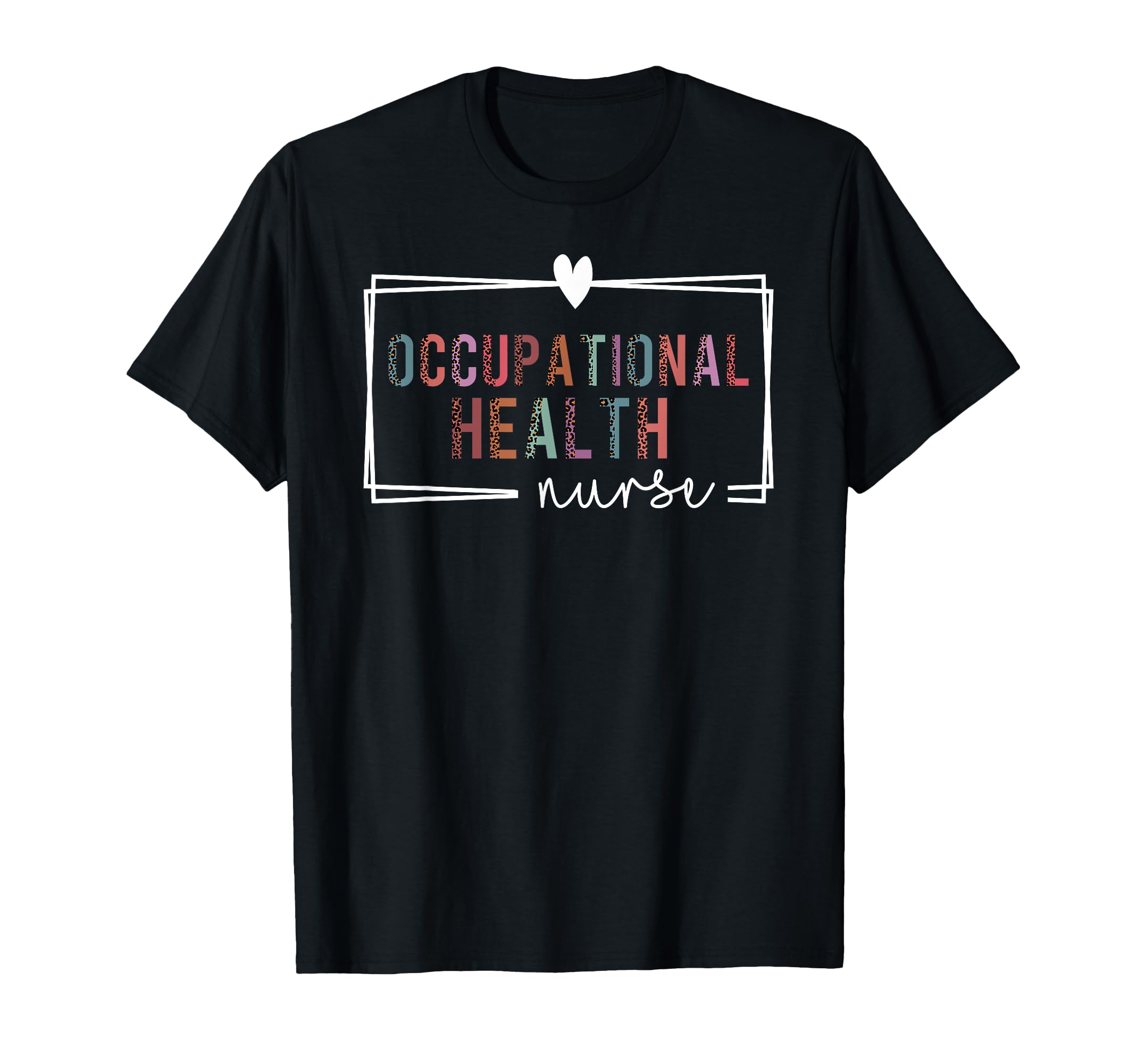 Occupational Health Nurse Occupational T-Shirt - Aesthetic Graphic Unisex - T-Shirt, Sweatshirt, Hoodie