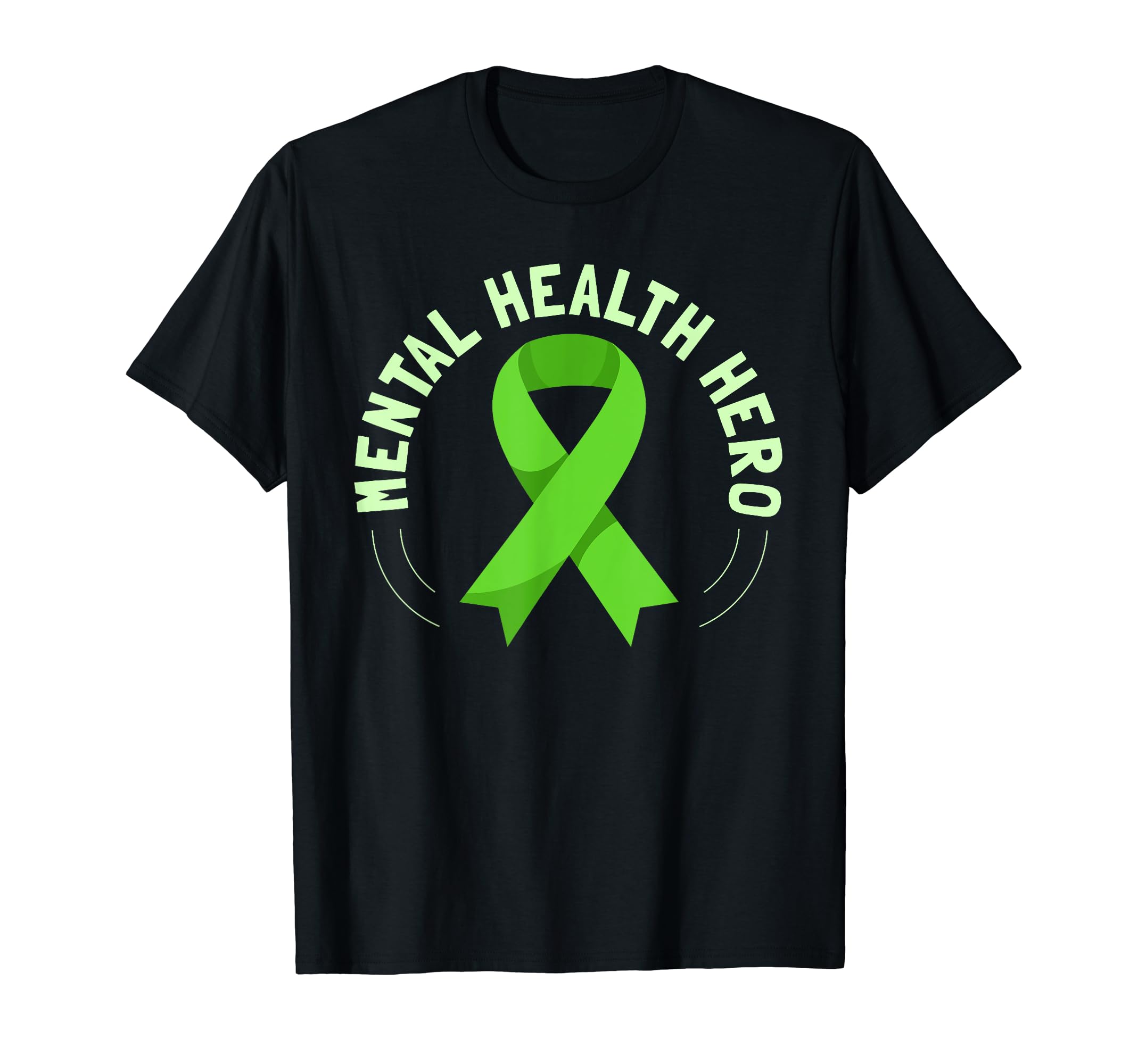 Mental Health Hero Green Mental Health T-Shirt - Unique Graphic for Adults - T-Shirt, Sweatshirt, Hoodie