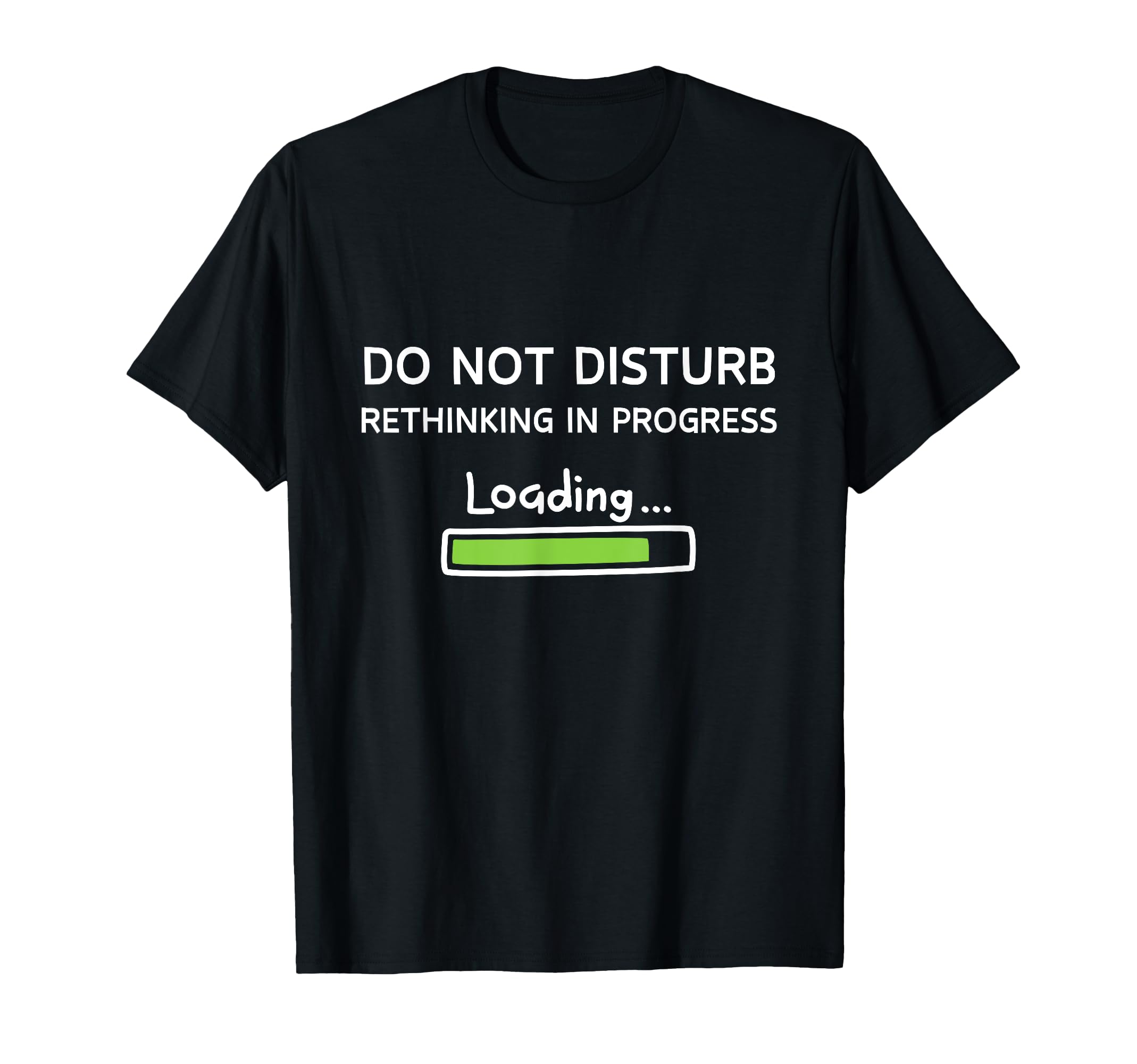 Do Not Disturb Overthinking T-Shirt - Fun Novelty Design for Adults - T-Shirt, Sweatshirt, Hoodie