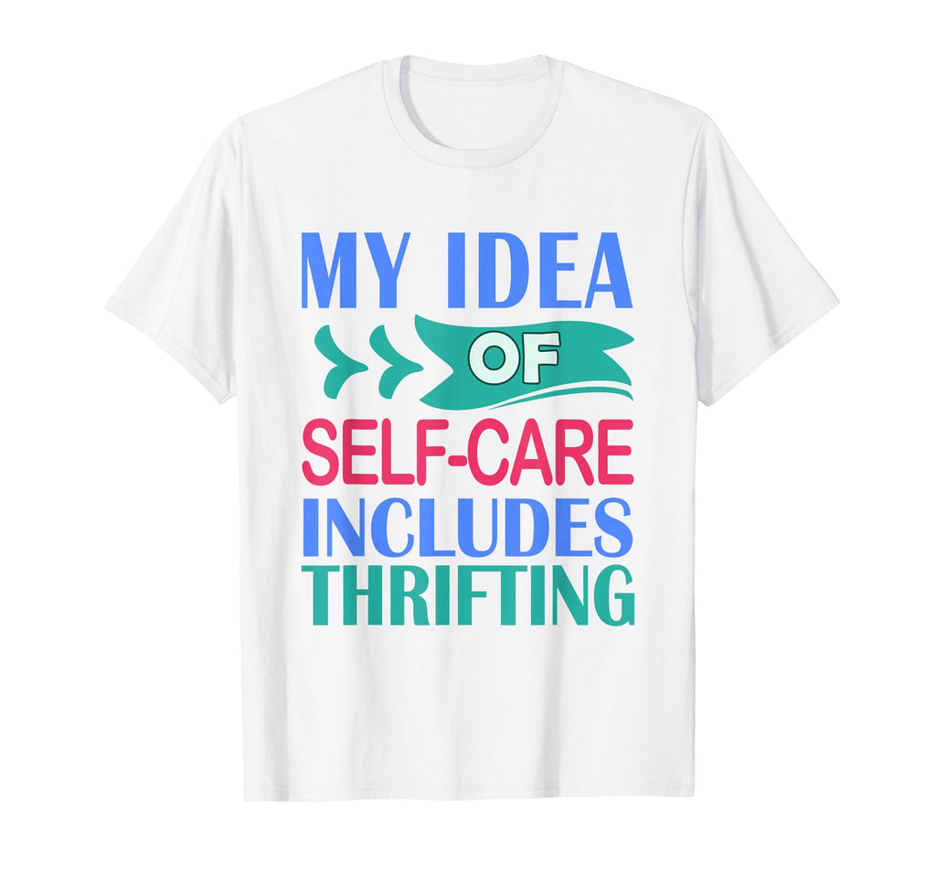 Thrifter Shopping My Self Care T-Shirt - Minimalist Print Men Women - T-Shirt, Sweatshirt, Hoodie
