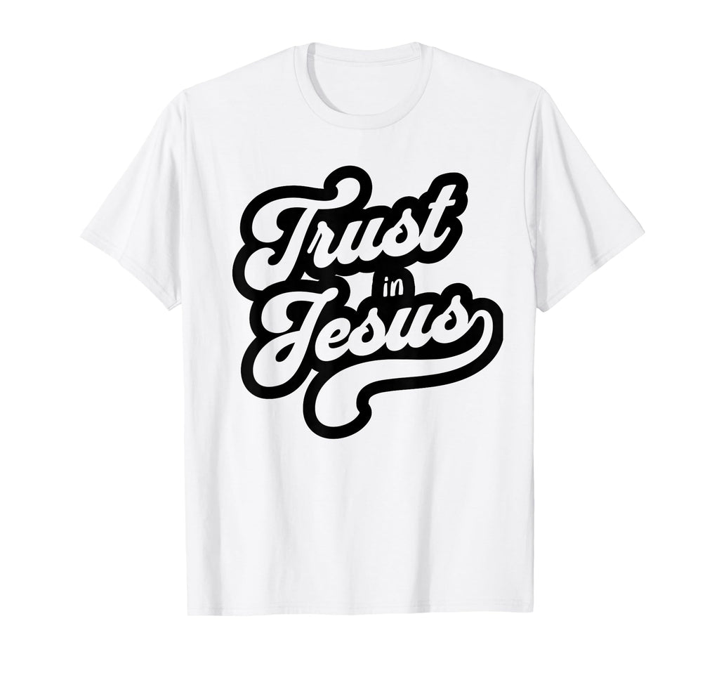 Trust Jesus Typography T-Shirt - Aesthetic Graphic Men Women - T-Shirt, Sweatshirt, Hoodie
