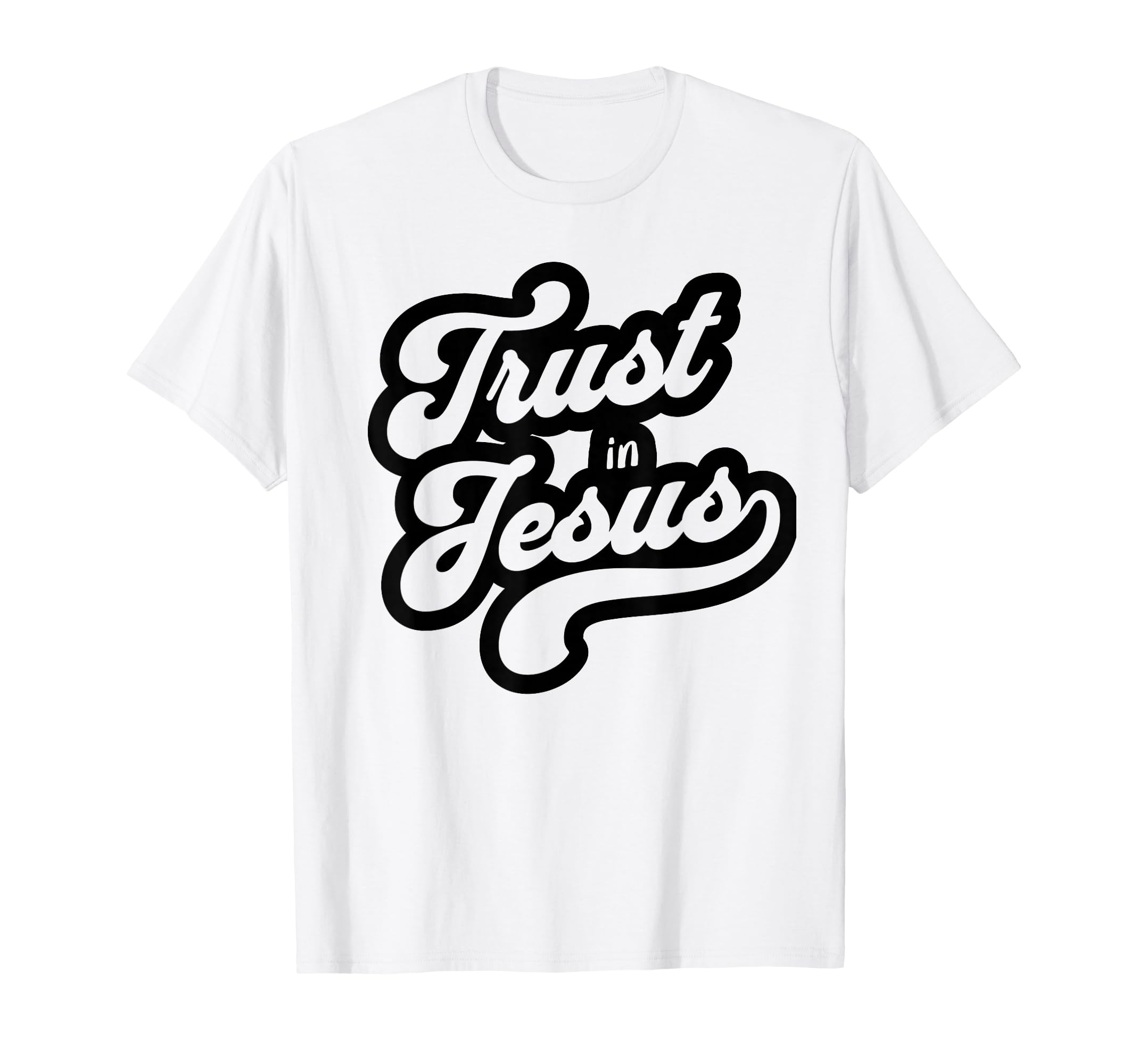 Trust Jesus Typography T-Shirt - Aesthetic Graphic Men Women - T-Shirt, Sweatshirt, Hoodie