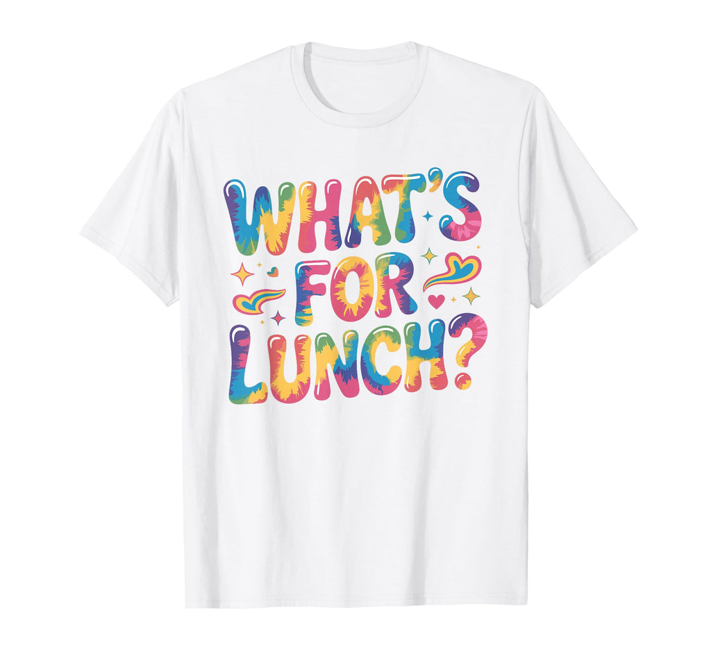 Whats Lunch Groovy Flower Typography T-Shirt - Novelty Apparel Unisex - T-Shirt, Sweatshirt, Hoodie