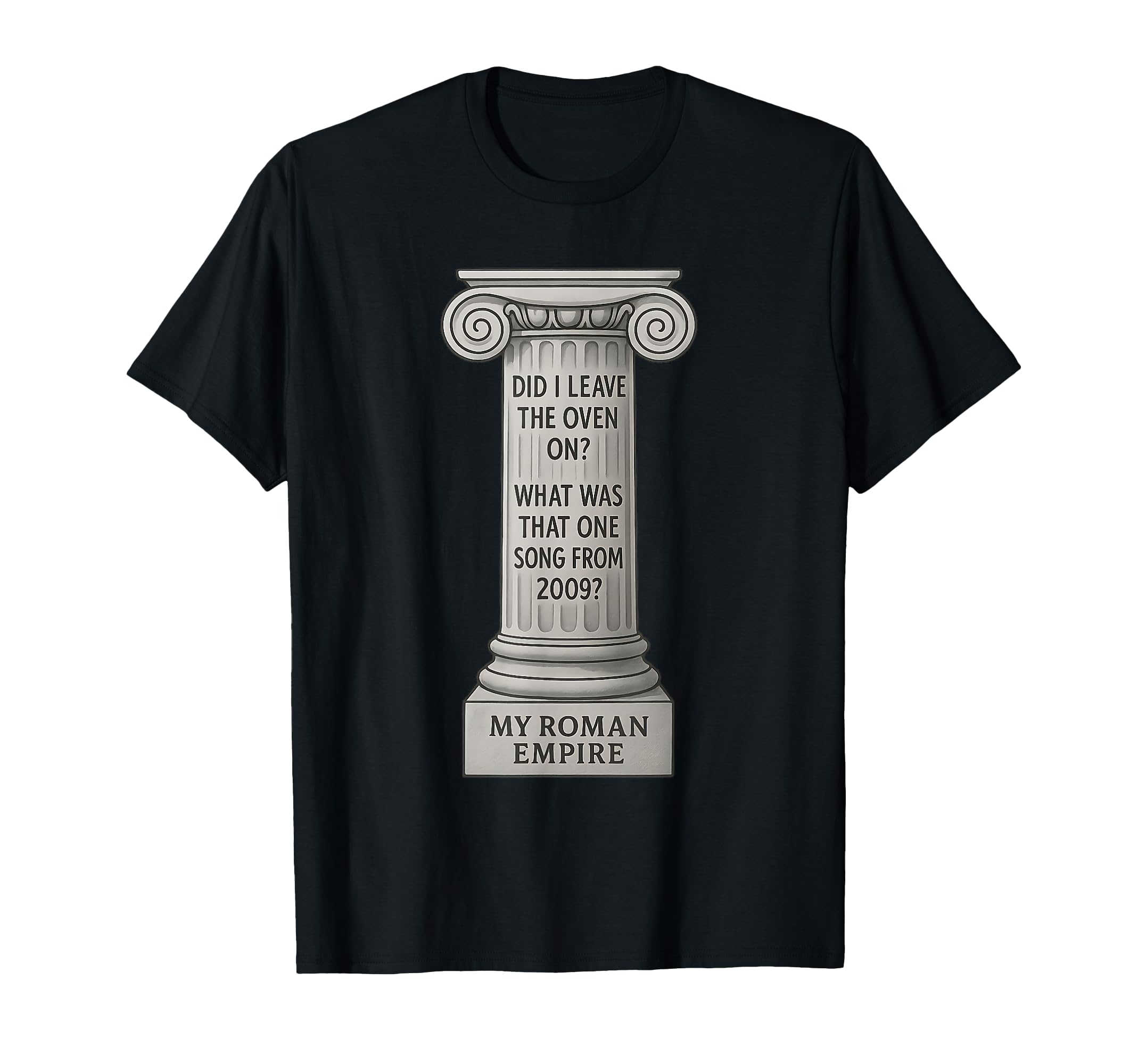 Funny Internet Slang Meme Roman T-Shirt - Custom Art Print for Adults - T-Shirt, Sweatshirt, Hoodie