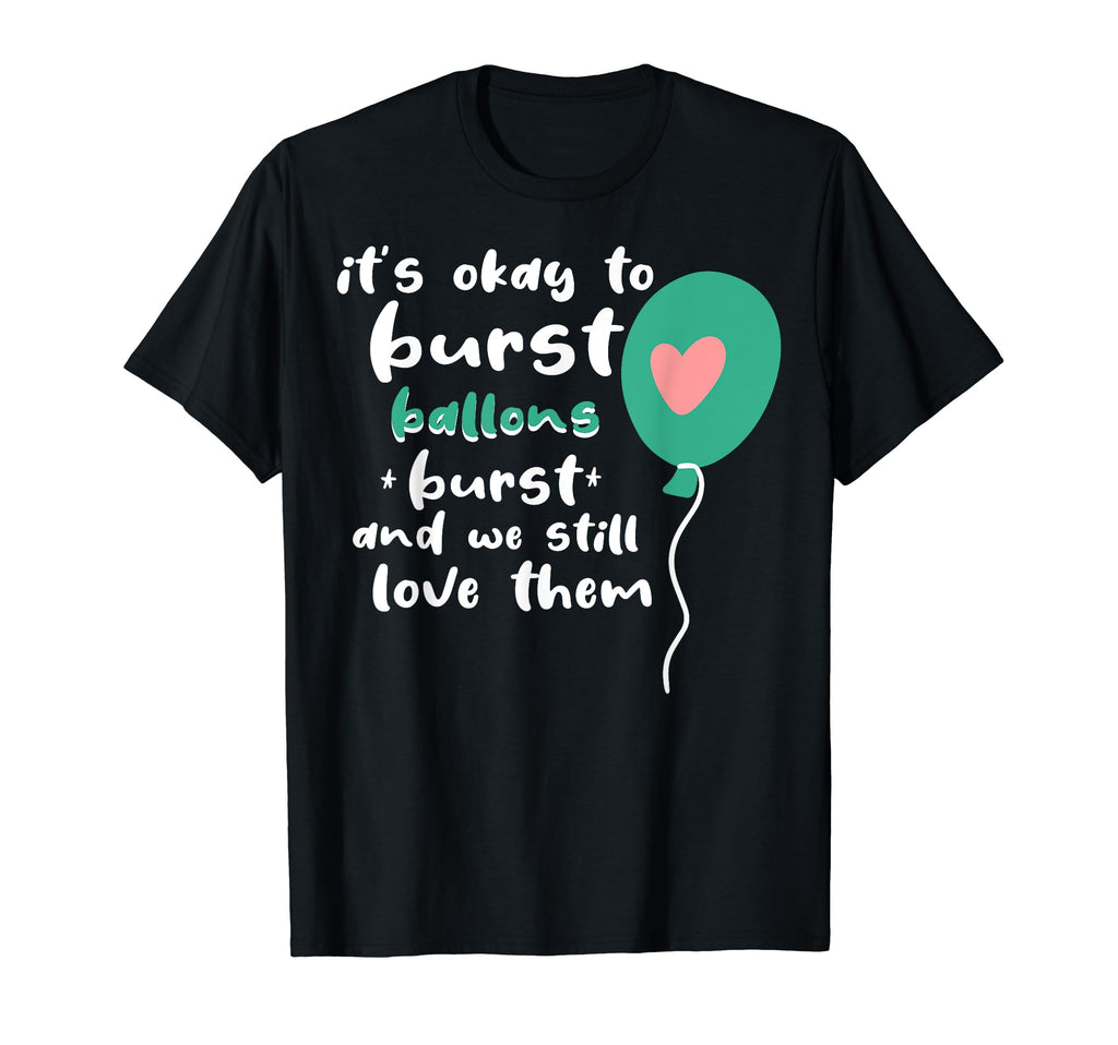 Balloons Burst Depression Mental T-Shirt - Novelty Apparel for Adults - T-Shirt, Sweatshirt, Hoodie