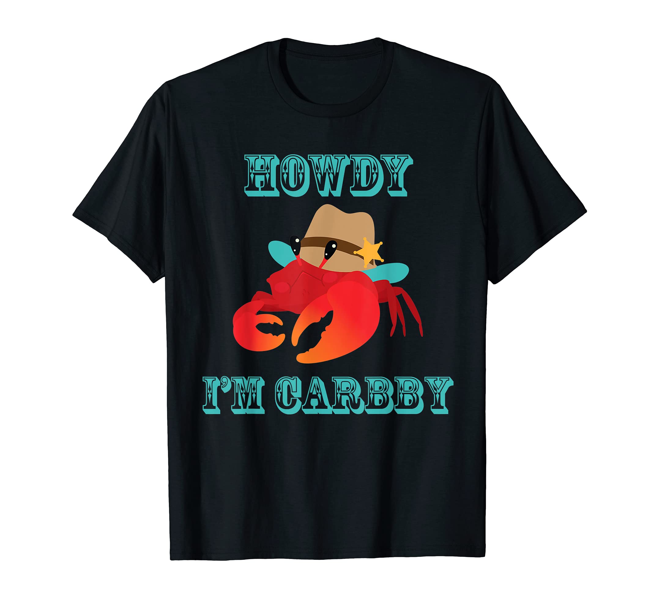 Howdy Im Crabby Western Cowboy Lovers T-Shirt - Minimalist Print Men Women - T-Shirt, Sweatshirt, Hoodie