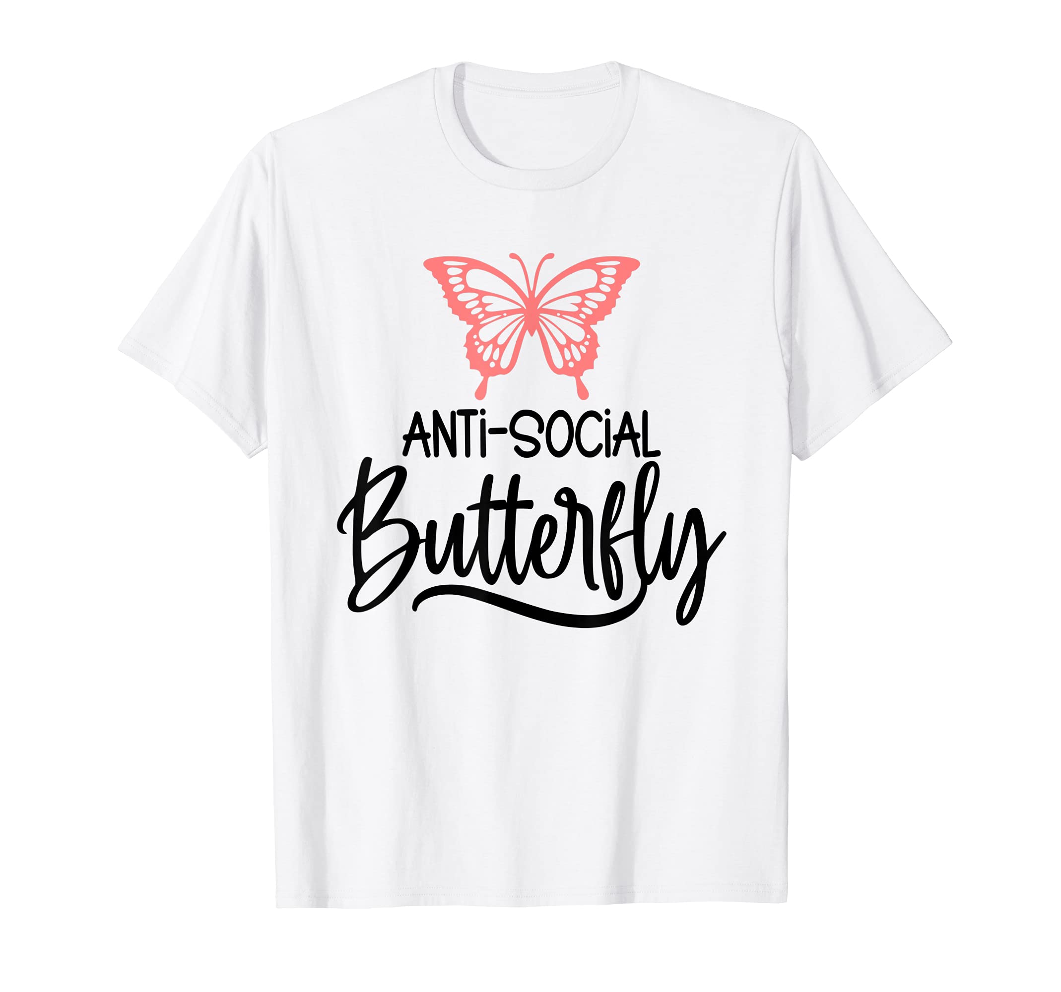 Antisocial Butterfly Hater T-Shirt - Fun Novelty Design for Adults - T-Shirt, Sweatshirt, Hoodie