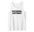 Professional Overthinker Sweatshirt - Custom Art Print for Adults - T-Shirt, Sweatshirt, Hoodie