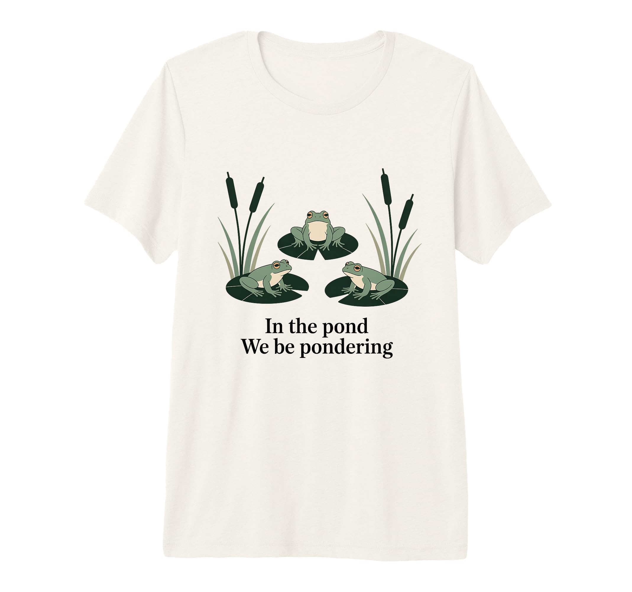 Pond We Be Pondering Funny Frog T-Shirt - Aesthetic Graphic Unisex - T-Shirt, Sweatshirt, Hoodie
