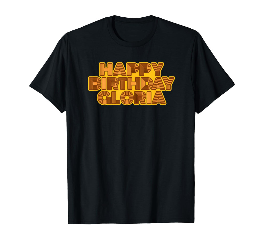 Happy Birthday Gloria Personalized Name T-Shirt - Graphic Print Unisex - T-Shirt, Sweatshirt, Hoodie