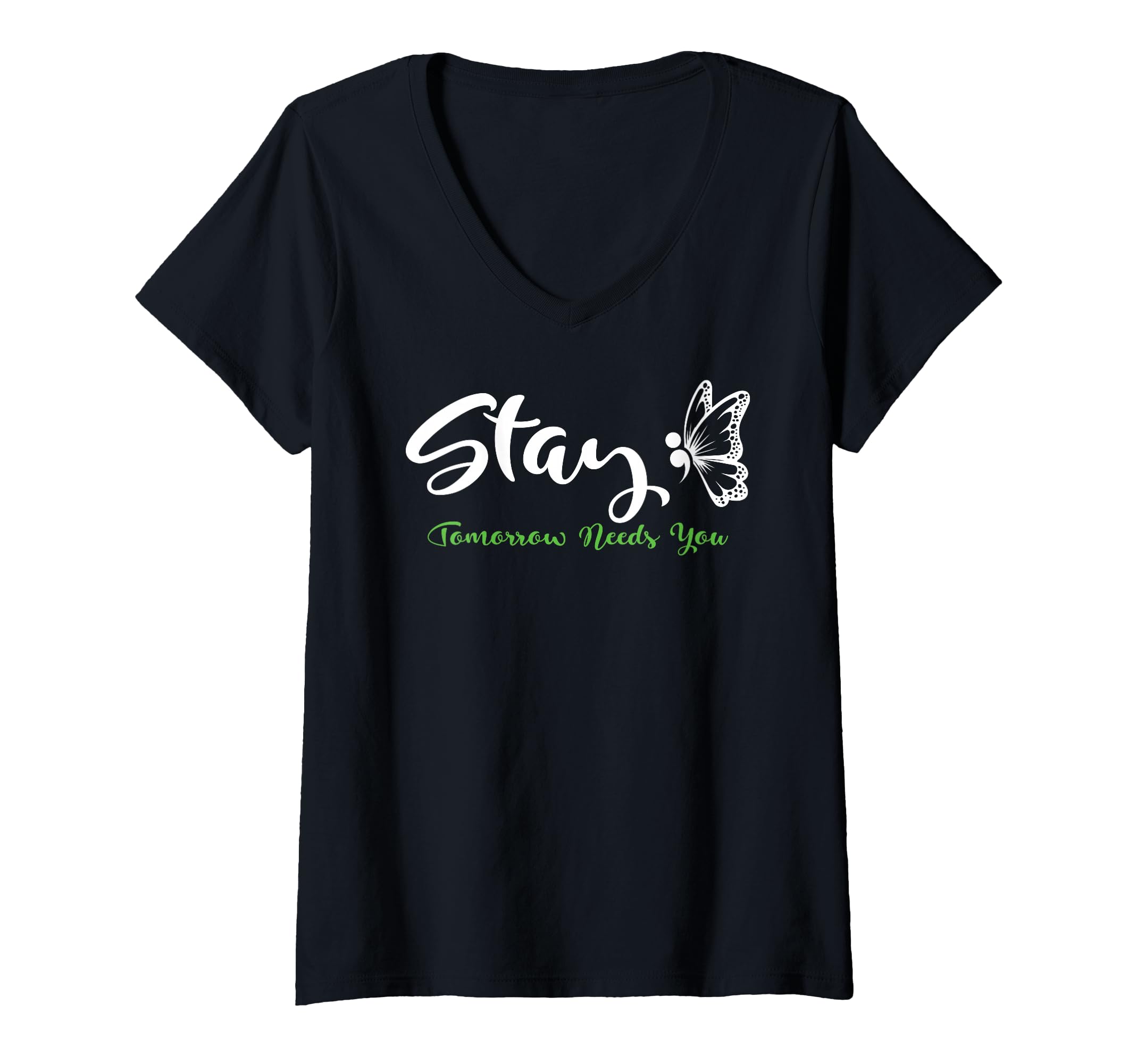 Womens Stay Tomorrow Needs You Mental T-Shirt - Unique Graphic Unisex - T-Shirt, Sweatshirt, Hoodie