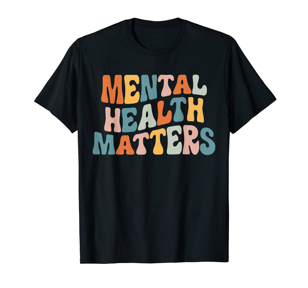 Mental Health Matters Mental Health T-Shirt - Custom Art Print for Adults - T-Shirt, Sweatshirt, Hoodie