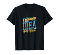 Fishing Is My Self Care Relaxation T-Shirt - Unique Graphic Unisex - T-Shirt, Sweatshirt, Hoodie