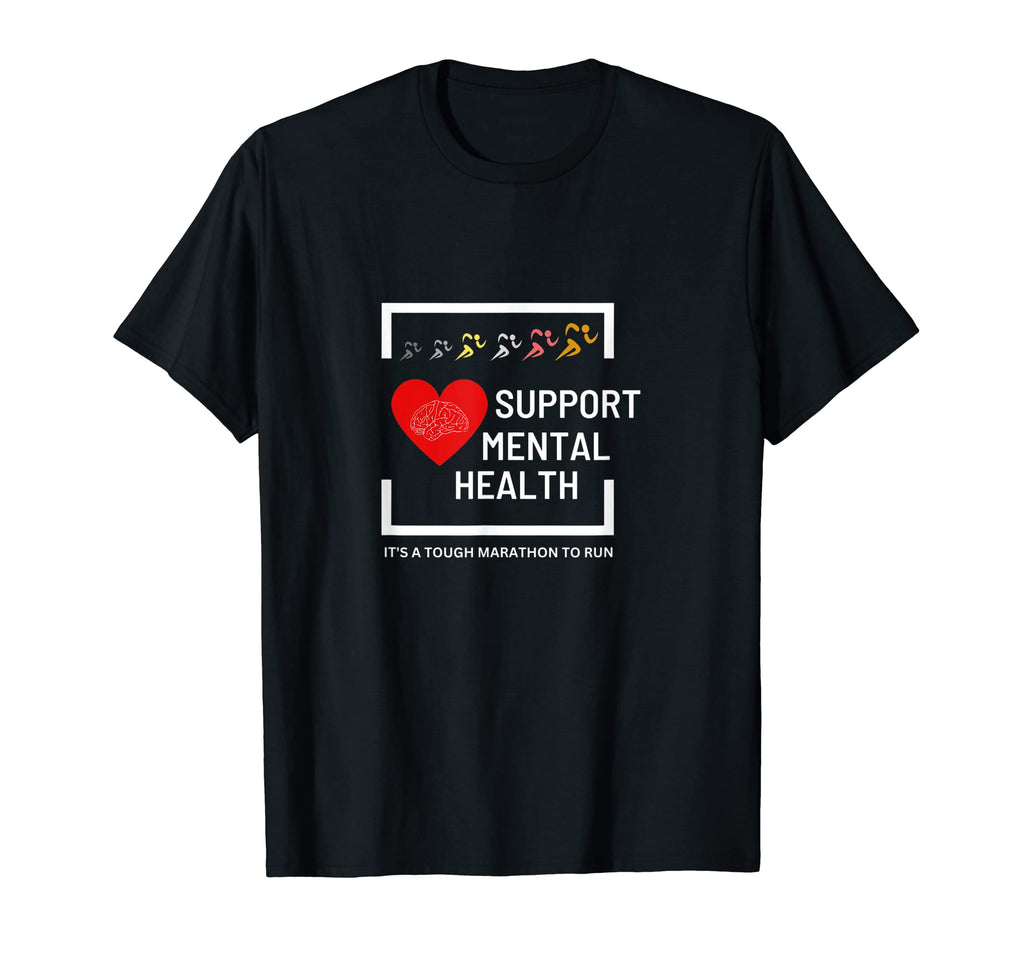 Support Mental Health T-Shirt - Custom Art Print Unisex - T-Shirt, Sweatshirt, Hoodie