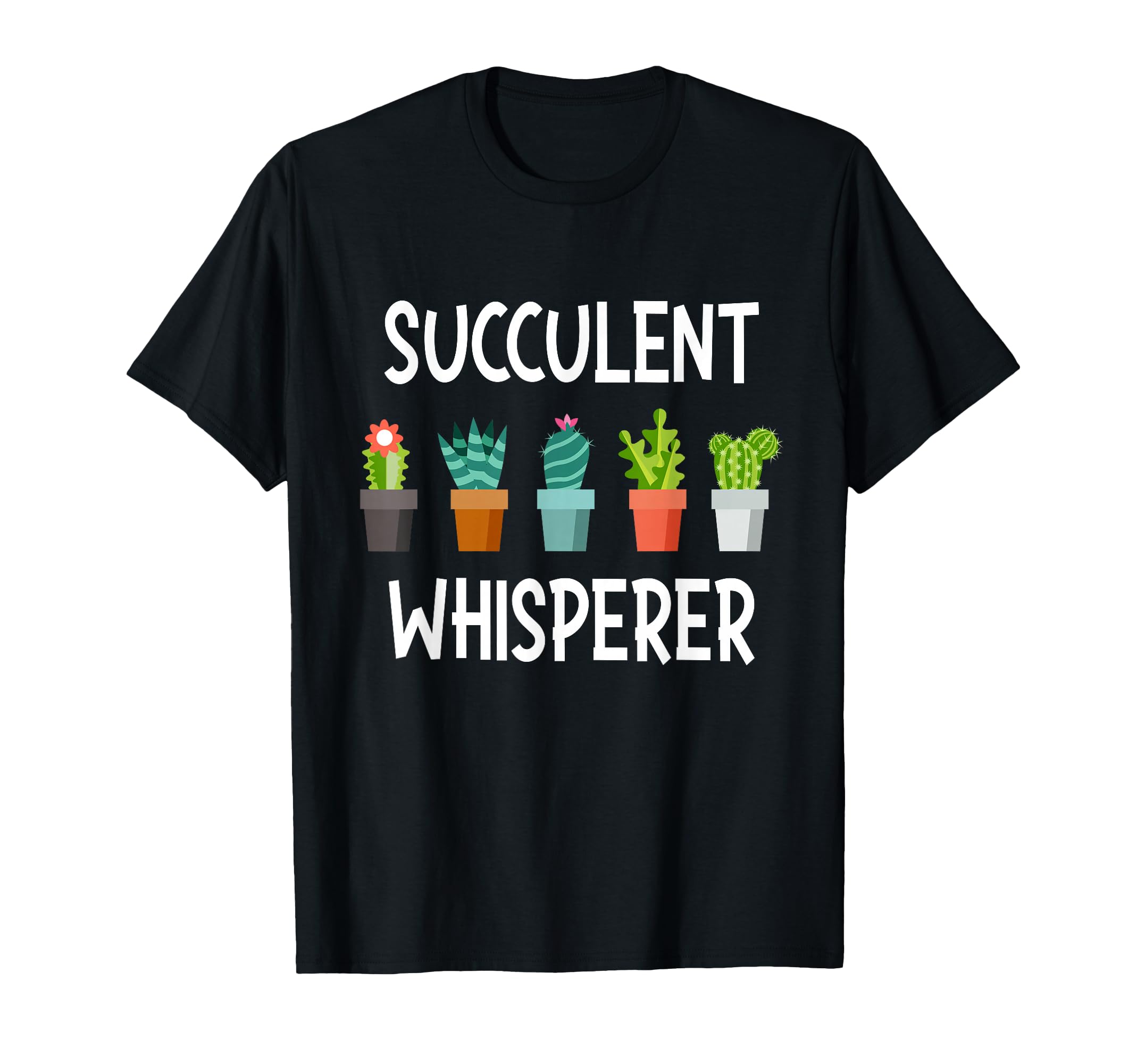 Funny Succulent Shirts Whisperer Cactus T-Shirt - Minimalist Print Unisex - T-Shirt, Sweatshirt, Hoodie