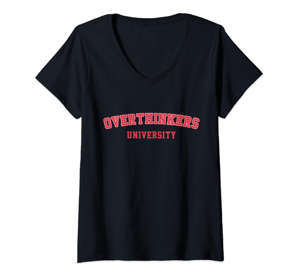 Womens Overthinkers University T-Shirt - Aesthetic Graphic Unisex - T-Shirt, Sweatshirt, Hoodie