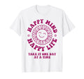 Happy Mind Happy Life Self Care T-Shirt - Minimalist Print for Adults - T-Shirt, Sweatshirt, Hoodie