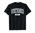 Daily Funny Quotes Amazing Overthinker T-Shirt - Unique Graphic Men Women - T-Shirt, Sweatshirt, Hoodie