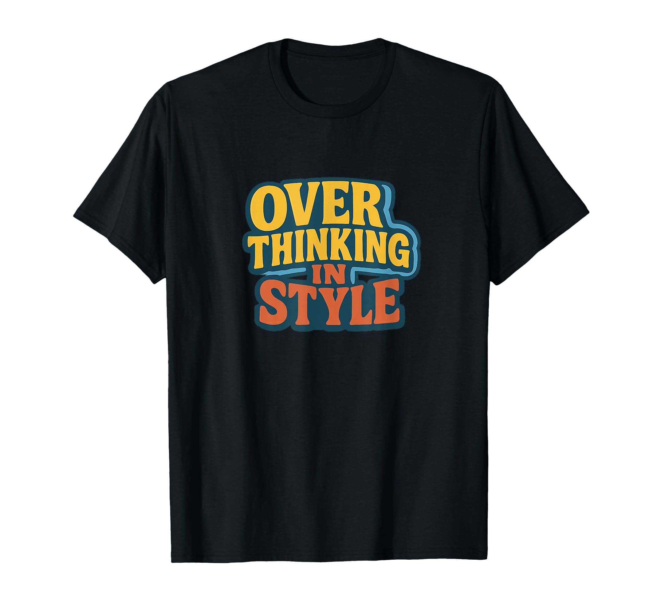 Certified Overthinker Anxious Brains T-Shirt - Aesthetic Graphic Unisex - T-Shirt, Sweatshirt, Hoodie
