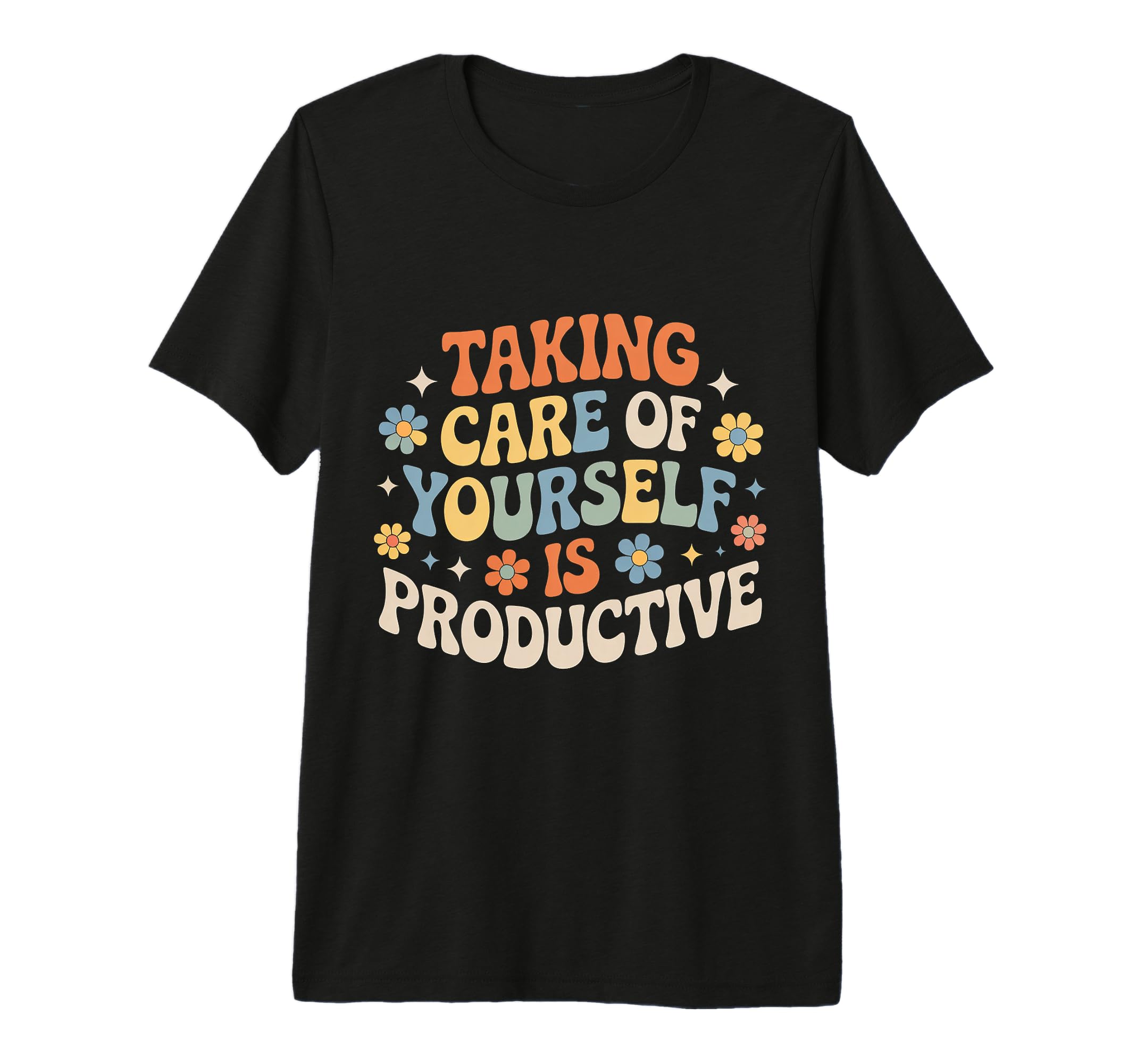 Taking Care Yourself Is Productive Tri T-Shirt - Minimalist Print Unisex - T-Shirt, Sweatshirt, Hoodie