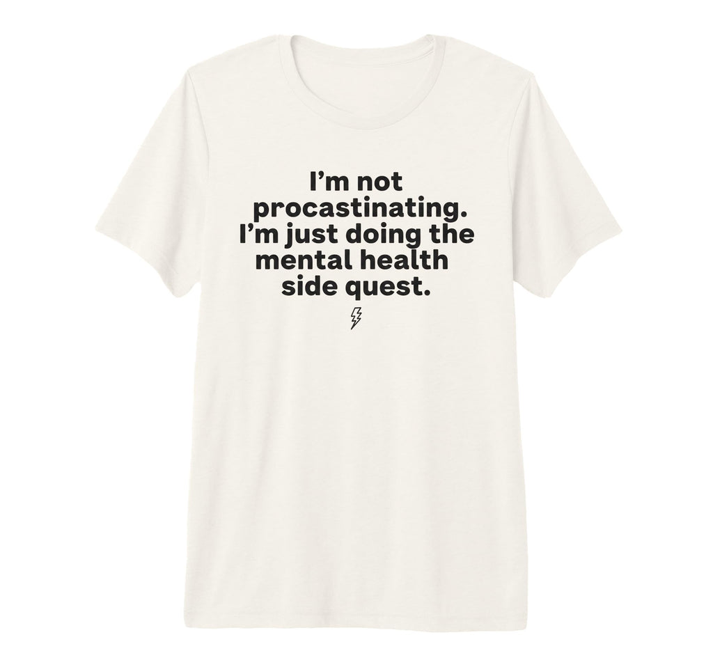 Procrastinating Mental Health Side T-Shirt - Streetwear Style Men Women - T-Shirt, Sweatshirt, Hoodie