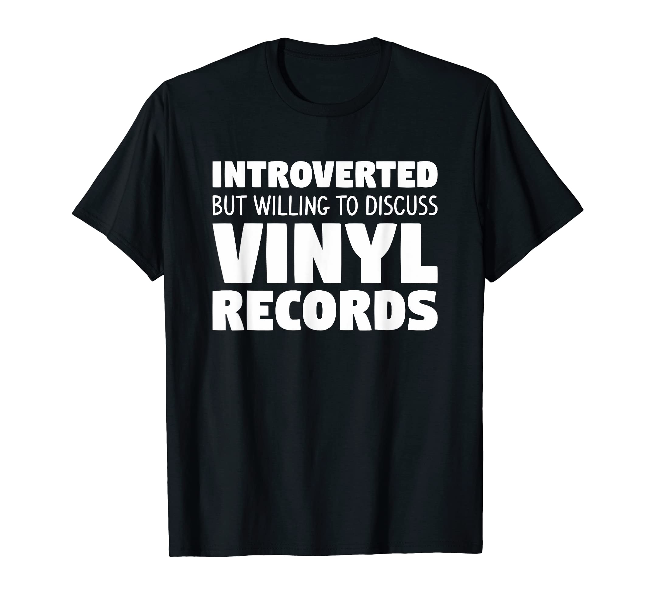 Introverted But Willing To Discuss T-Shirt - Unique Graphic Men Women - T-Shirt, Sweatshirt, Hoodie