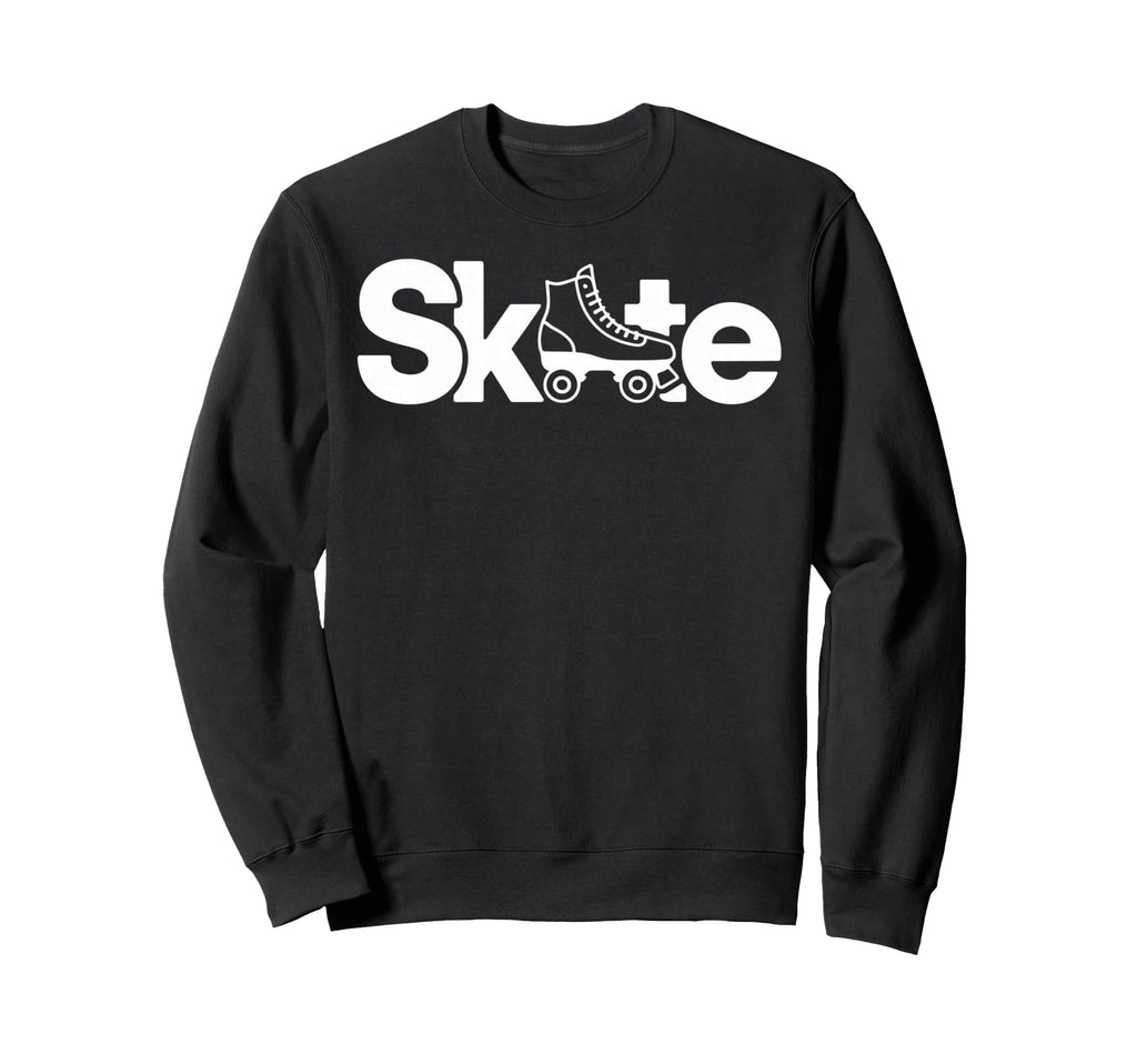 Skate Roller Skate Roller Sweatshirt - Fun Novelty Design for Adults - T-Shirt, Sweatshirt, Hoodie