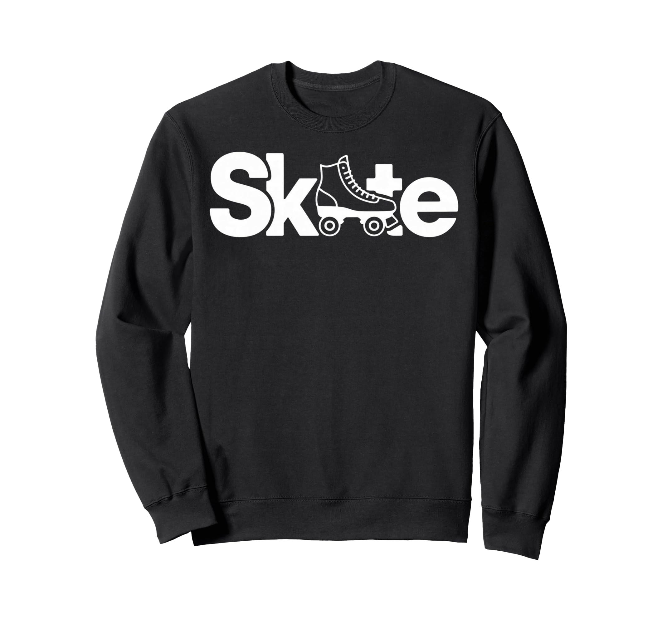 Skate Roller Skate Roller Sweatshirt - Fun Novelty Design for Adults - T-Shirt, Sweatshirt, Hoodie