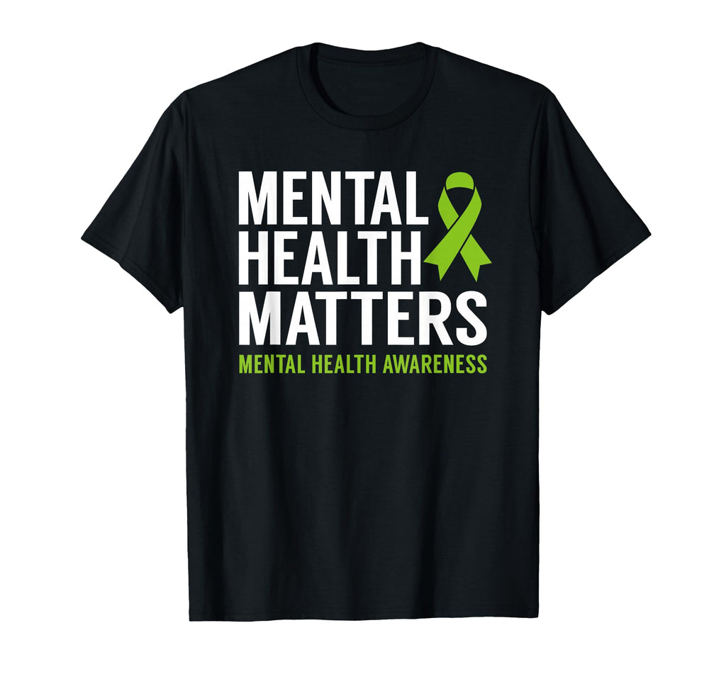 Mental Health Matters Mental Health T-Shirt - Streetwear Style Men Women - T-Shirt, Sweatshirt, Hoodie