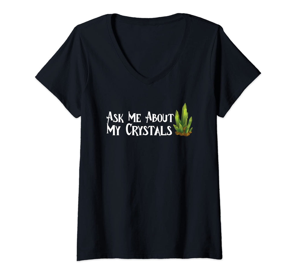 Womens Ask Me About My Crystals Chakra T-Shirt - Custom Art Print Unisex - T-Shirt, Sweatshirt, Hoodie
