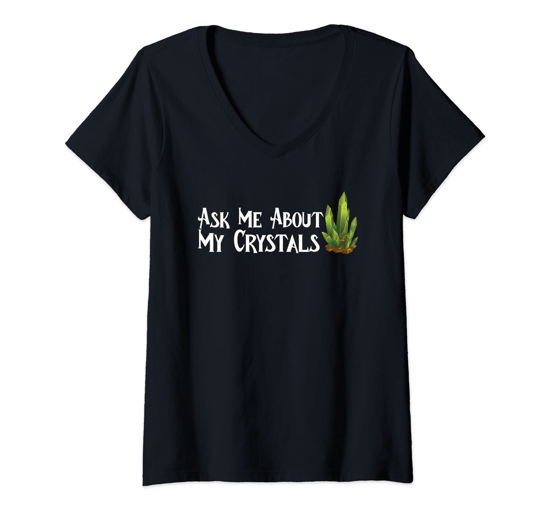 Womens Ask Me About My Crystals Chakra T-Shirt - Custom Art Print Unisex - T-Shirt, Sweatshirt, Hoodie