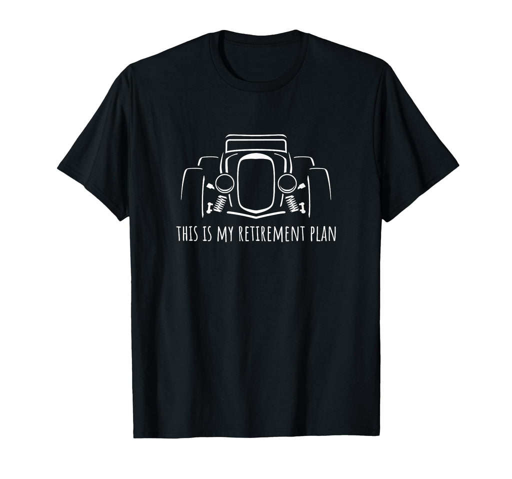 This Is My Retirement Plan Funny T-Shirt - Fun Novelty Design for Adults - T-Shirt, Sweatshirt, Hoodie
