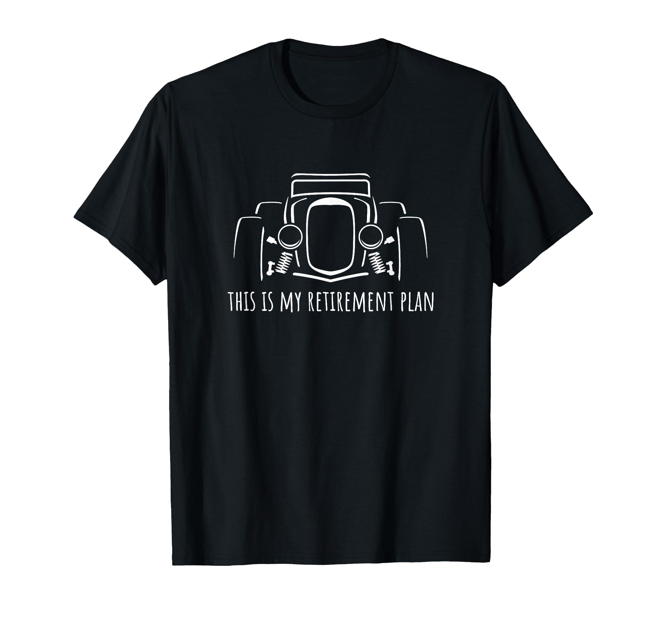 This Is My Retirement Plan Funny T-Shirt - Fun Novelty Design for Adults - T-Shirt, Sweatshirt, Hoodie