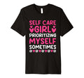 Funny Self Care Love Wellness T-Shirt - Fun Novelty Design Men Women - T-Shirt, Sweatshirt, Hoodie