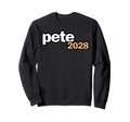 Pete Buttigieg 2028 President Sweatshirt - Casual Everyday Wear for Adults - T-Shirt, Sweatshirt, Hoodie