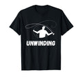 Funny Fishing Self Care Unwinding T-Shirt - Fun Novelty Design Unisex - T-Shirt, Sweatshirt, Hoodie