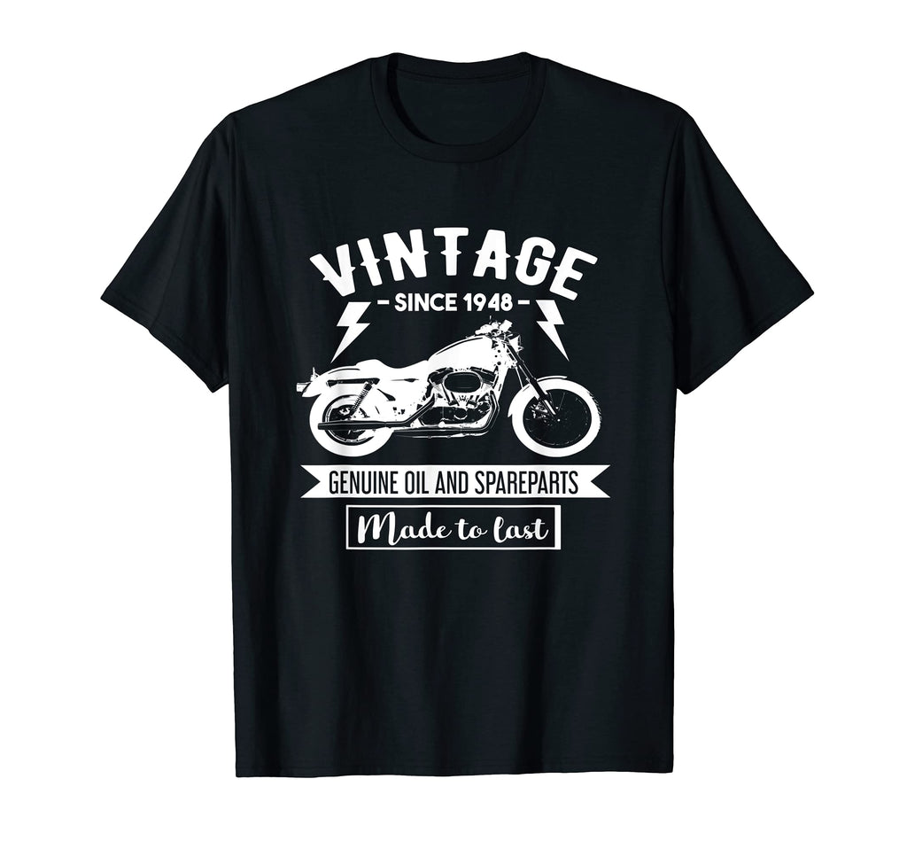 Since 1948 Made To Last T-Shirt - Casual Everyday Wear for Adults - T-Shirt, Sweatshirt, Hoodie
