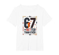 67Th Birthday Gift Better Than Ever Wall T-Shirt - Graphic Print Unisex - T-Shirt, Sweatshirt, Hoodie