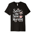 Morning Routine Peaceful Mornings T-Shirt - Custom Art Print for Adults - T-Shirt, Sweatshirt, Hoodie