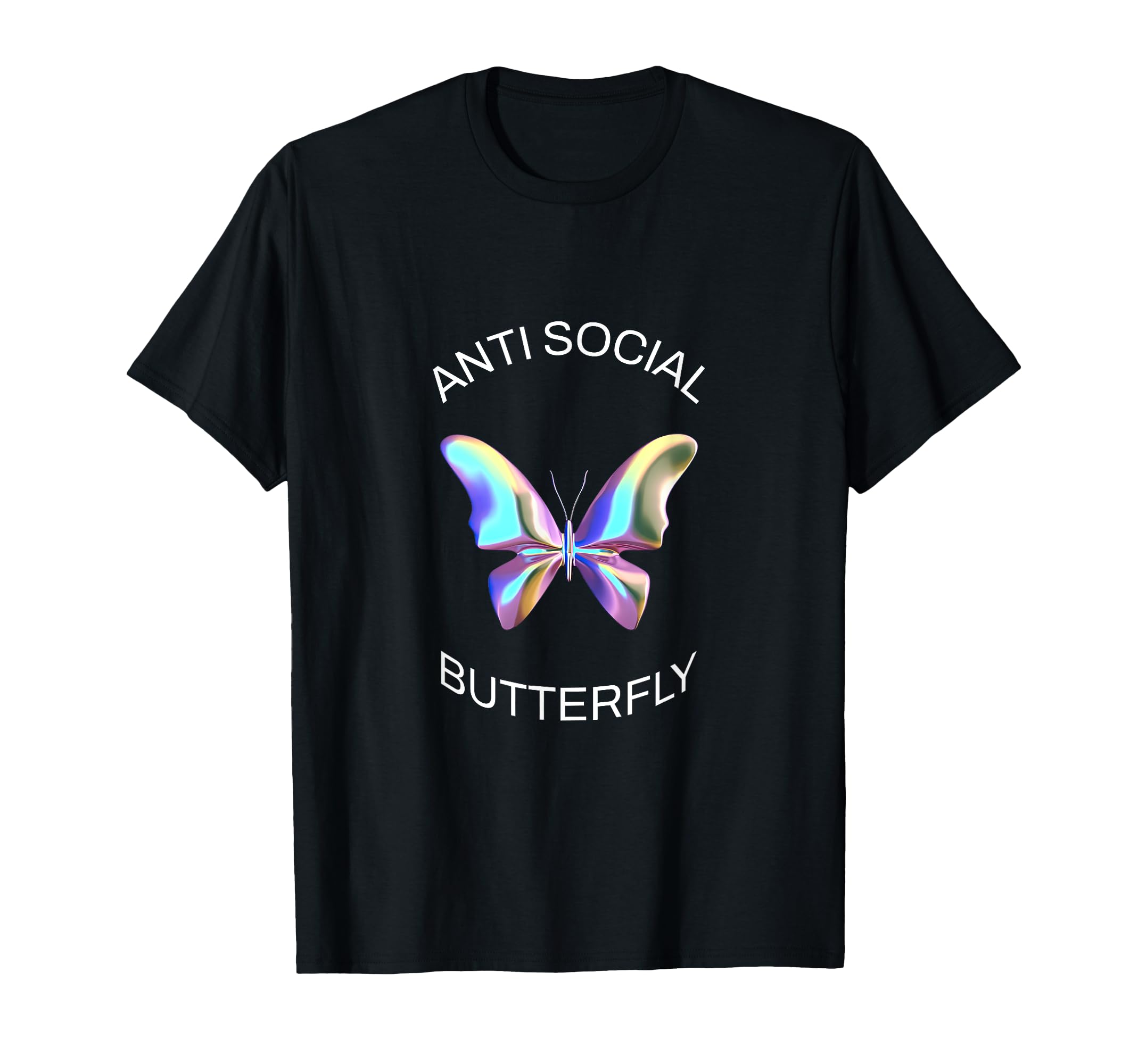 Anti Social Butterfly Introverts T-Shirt - Graphic Print Unisex - T-Shirt, Sweatshirt, Hoodie