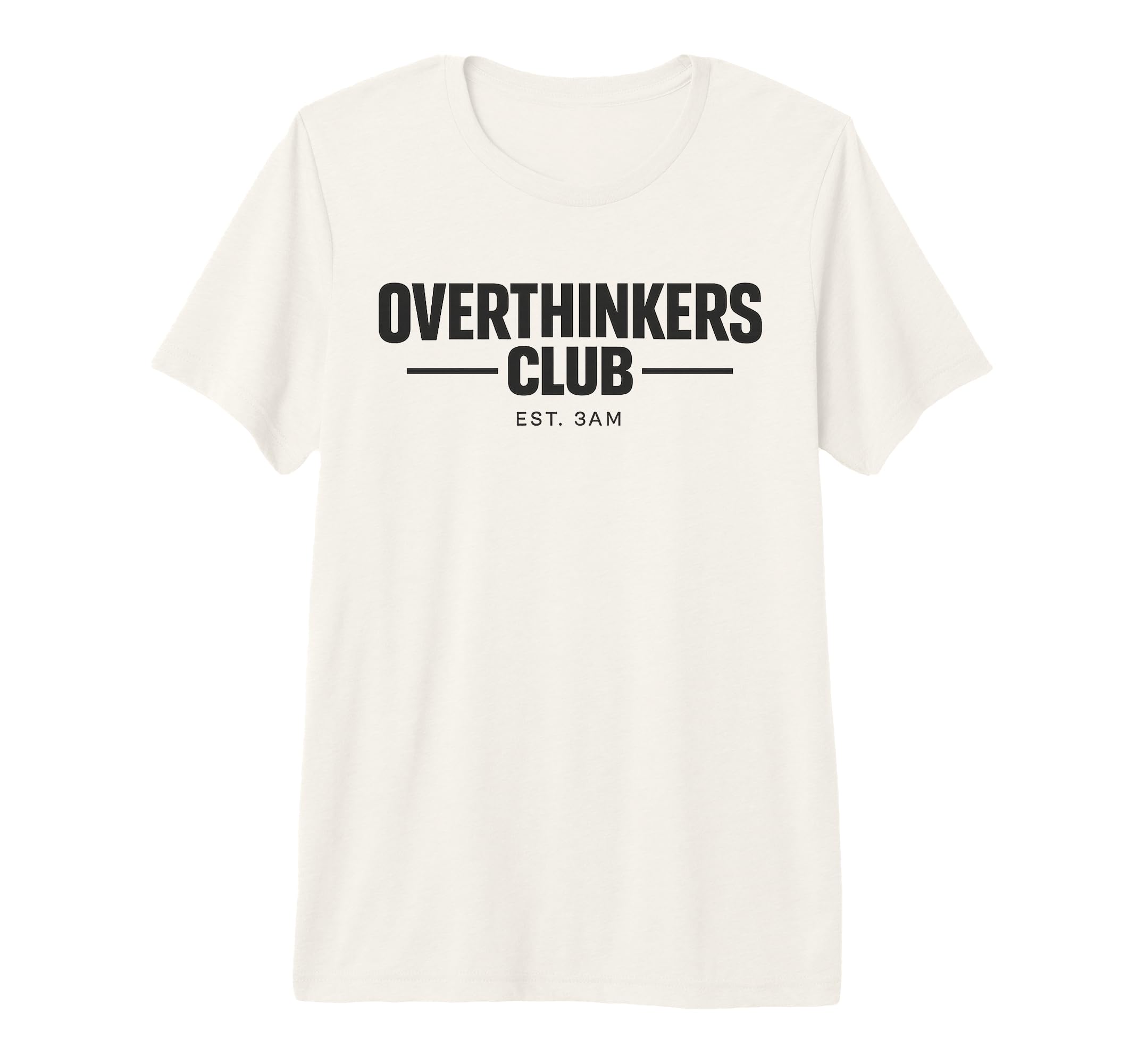 Overthinker Funny Anxiety Introvert T-Shirt - Trendy Graphic for Adults - T-Shirt, Sweatshirt, Hoodie