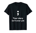 Its Okay Not To Be Okay Semicolon Mental T-Shirt - Novelty Apparel Unisex - T-Shirt, Sweatshirt, Hoodie