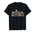 Antisocial Butterfly Funny Introvert T-Shirt - Custom Art Print Unisex - T-Shirt, Sweatshirt, Hoodie