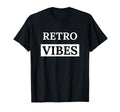 Vibes Mens Womens T-Shirt - Unique Graphic for Adults - T-Shirt, Sweatshirt, Hoodie