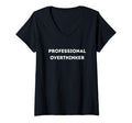 Womens Professional Overthinker Mind Gift V T-Shirt - Graphic Print Unisex - T-Shirt, Sweatshirt, Hoodie