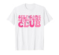 Self Care Esthetician Club T-Shirt - Unique Graphic Men Women - T-Shirt, Sweatshirt, Hoodie