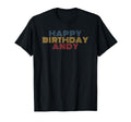 Happy Birthday Andy Personalized Name T-Shirt - Custom Art Print Men Women - T-Shirt, Sweatshirt, Hoodie