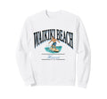 Waikiki Beach Hawaii Surfer Sweatshirt - Casual Everyday Wear for Adults - T-Shirt, Sweatshirt, Hoodie